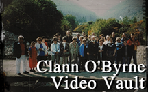 Clan O' Byrne video vault. Finte O'Broin byrne society. clanbyrne